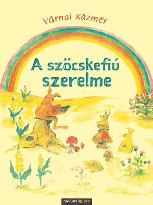 cover image of A szöcskefiú szerelme